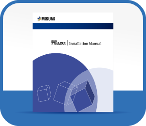 Download the MISUMI FRAMES Installation Guide