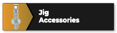 Jig accessories
